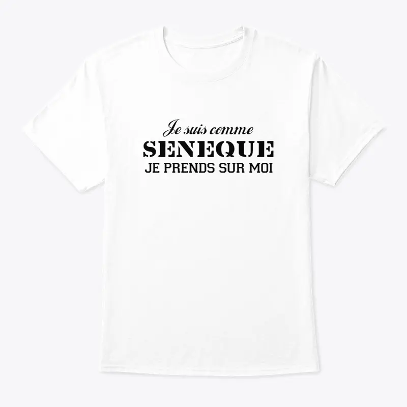 Je suis comme SENEQUE